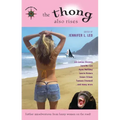 The Thong Also Rises: Further Misadventures from Funny Women on the Road