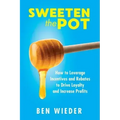 Sweeten the Pot: How to Leverage Incentives and Rebates to Drive Loyalty and Increase Profits