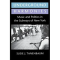 Underground Harmonies