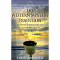 The Western Mystery Tradition: The Esoteric Heritage of the West