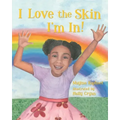 I Love the Skin I'm In