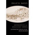 Memories of Ancient Israel: An Introduction to Biblical History--Ancient and Modern