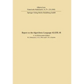 Report of Algorithmic Language ALGOL 68
