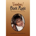 Voodoo / Black Magic