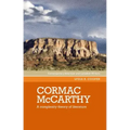 Cormac McCarthy: A Complexity Theory of Literature