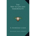 The Way to Life and Immortality