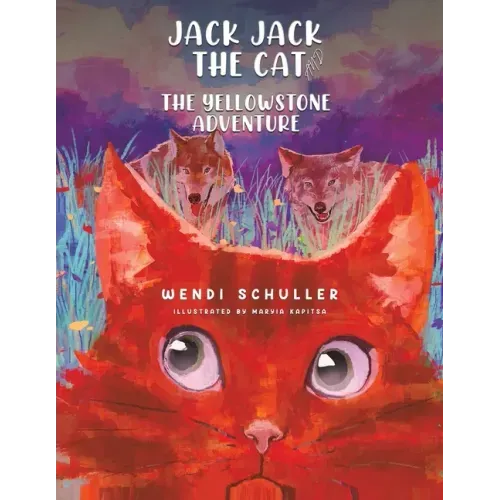 Jack Jack the Cat and the Yellowstone Adventure