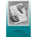 The End from the Beginning: A Midrash on the First Three Verses