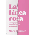 Linea Rosa, La