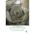 The Handbook of Religions in Ancient Europe
