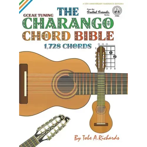 The Charango Chord Bible: GCEAE Standard Tuning 1,728 Chords