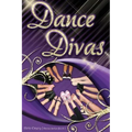 Dance Divas: The Dance Series (Book #2)