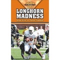 Longhorn Madness: Great Eras in Texas Football