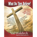 What Do They Believe? An Examination of 17 Major Religious Movements