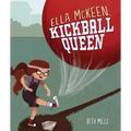 Ella McKeen, Kickball Queen