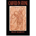 Carved in Stone
