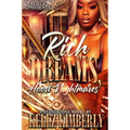 Rich Dreams, Hood Nightmares: A Standalone Novel