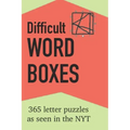 Difficult Word Boxes: 365 Letter Puzzles as seen in the NYT