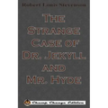 The Strange Case of Dr. Jekyll and Mr. Hyde