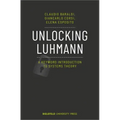 Unlocking Luhmann: A Keyword Introduction to Systems Theory