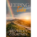 Keeping Tabs: A Novel of Renewal and Re-invention