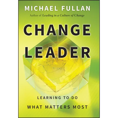 Change Leader: Learning to Do What Matters Most