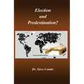 Election and Predestination: Ephesians 1:4-5