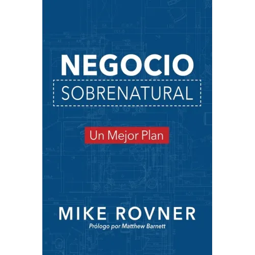 Negocio Sobrenatural: Un Mejor Plan