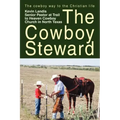 The Cowboy Steward: The cowboy way to the christian life