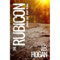 The Rubicon: Poems and Short Fiction