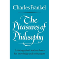 The Pleasures of Philosophy