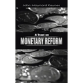 A Tract on Monetary Reform