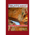 Fruitcake!