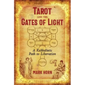 Tarot and the Gates of Light: A Kabbalistic Path to Liberation