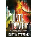 Until Death: A Thriller