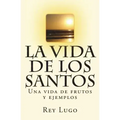 La vida de los Santos