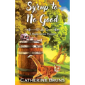 Syrup to No Good