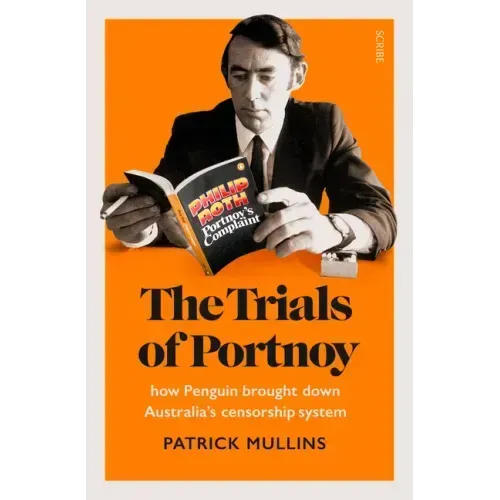 The Trials of Portnoy: How Penguin Brought Down Australia's Censorship System