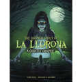 The Doomed Spirit of La Llorona: A Ghostly Graphic