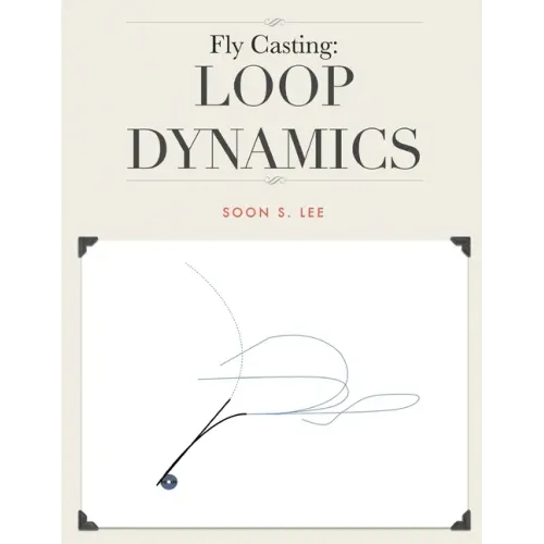 Fly Casting: Loop Dynamics