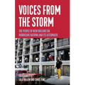 Voices from the Storm: The People of New Orleans on Hurricane Katrina and Its Aftermath