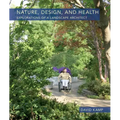Nature, Design, and Health: Explorations of a Landscape Architect