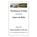 Miscellaneous Writings featuring Anna von Reitz: from the Maine Republic Email Alert