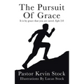 The Pursuit of Grace