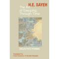 The Art of Stepping Through Time: Selected Poems