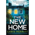 The New Home: An absolutely gripping psychological thriller with a jaw-dropping twist