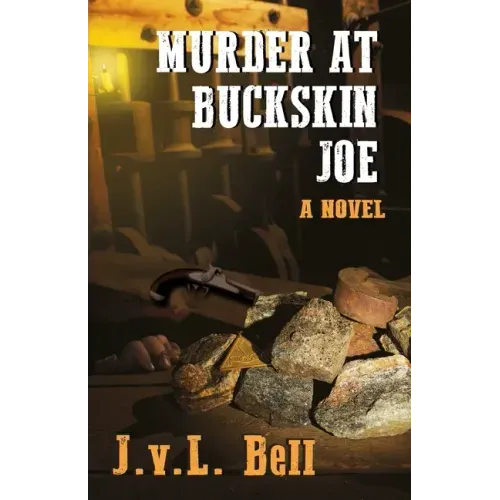 Murder at Buckskin Joe