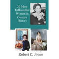 30 Most Influential Women in Georgia History