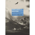 Mindfulness of Breathing: A Practice Guide and Translations