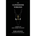 The Clovenstone Workings: A Manual of Early Modern Witchcraft
